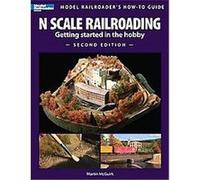 N Scale Railroading, Model Railroader's How-to Guide Martin McGuirk (Auteur)