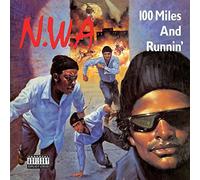 N.W.a. – 100 Miles and Runnin' – CD – Version explicite