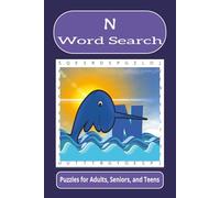 N Word Search: Word searches with easy to read print about the letter N, words beginning with N, nature, and more
