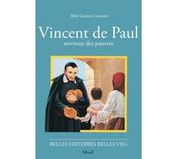 N06 Vincent de Paul, serviteur des pauvres - Gaston Courtois - Fleurus - broché - Livre