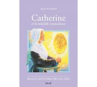 N09 Catherine et la médaille miraculeuse - Agnès Richomme - Fleurus - broché - Livre