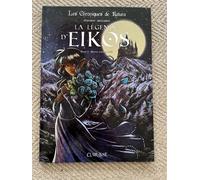 N1-LA LEGENDE D'EIKOS-CLAIRE DE LUNE-LES CHRONIQUES DE RALURA-TOME2-BD