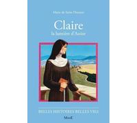 Marie De Saint-Damien – Claire, la lumière d'Assise – Broché