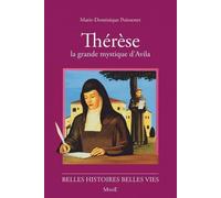 Thérèse d'Avila, la grande mystique