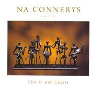 Na Connerys - Na Connerys - PART 2 - Fire in Our Hearts