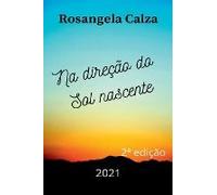 Na Direção Do Sol Nascente