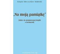Na moim pamiątkę - Mieczysław Maliński (Buch auf Polnisch)