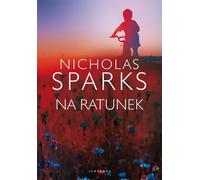 Na ratunek - Nicholas Sparks (livre en polonais)