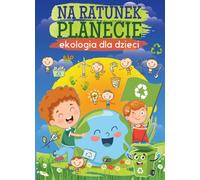 Na ratunek planety Collective arrangement (Buch auf Polnisch)
