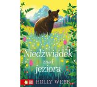 Na ratunek zwierzêtom NiedŸwiadek znad jeziora Holly Webb (Buch auf Polnisch)