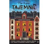Na tropie tajemnic. Une anthologie de polars (Buch auf Polnisch)