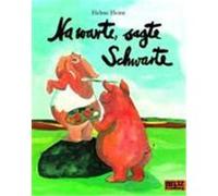 Na warte, sagte Schwarte Heine, Helme (Auteur)