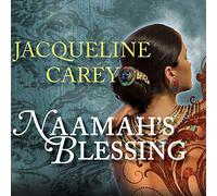 Naamah's Blessing (The Kushiels Legacy Series) (Kushiel's Legacy Series, 9)