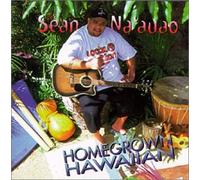 Na'Auao, Sean - Homegrown Hawaiian