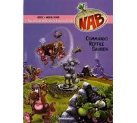 NAB - les tribulations apeupréhistoriques de Nabuchodinosaure Tome 5 : commando reptile saurien