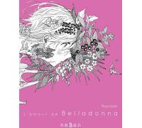 naBan Éditions L'amour de Belladonna