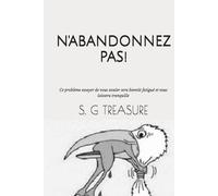 N'ABANDONNEZ PAS!: Ce problème essayer de vous avaler sera bientôt fatigué et vous laissera tranquille