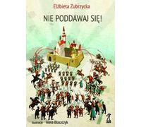 N'abandonnez pas - Elżbieta Zubrzycka (Buch auf Polnisch)
