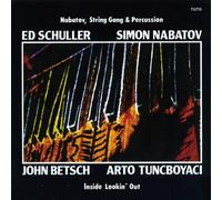 NABATOV, STRING GANG & PERCUSSION - Inside lookin' out (& String Gang & Percussion, 1988) / Vinyl record [Vinyl-LP]