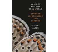 Nabokov and the Real World Robert Alter (Auteur)