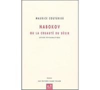 Nabokov ou la cruaute du desir - Maurice Couturier - Champ Vallon - broché - Biographie
