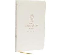 NABRE New American Bible Revised Edition Catholic Bible First Communion Bible New Testament Leathersoft White by Catholic Bible Press Catholic Bible Press (Auteur)