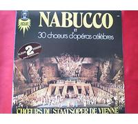 NABUCCO ET 30 CHOEURS D'OPERAS CELEBRES