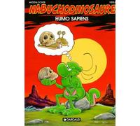 Nabuchodinosaure, tome 4: humo sapiens