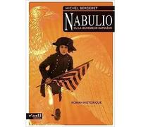 Nabulio: Ou la jeunesse de Napoléon .Roman historique