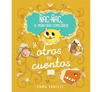 Ñac-ñac, el monstruo comelibros y otros cuentos: Con solapas, minilibros dentro del libro y divertidas sorpresas