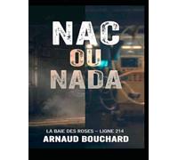 Nac ou nada: La baie des roses