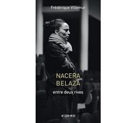 Nacera Belaza Entre Deux Rives