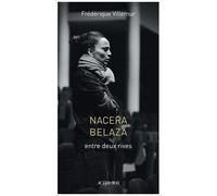 Frédérique Villemur – Nacera Belaza : Entre deux rives – Actes Sud