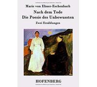 Nach Dem Tode / Die Poesie Des Unbewussten