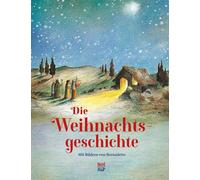 nach Lukas Bernadette Die Weihnachtsgeschichte (Relié)