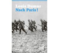 Nach Paris ! - Louis Dumur - In Folio - broché - Roman