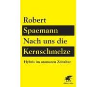 Nach Uns Die Kernschmelze