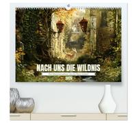 Nach uns die Wildnis (hochwertiger Premium Wandkalender 2026 DIN A2 quer), Kunstdruck in Hochglanz: Von Menschen gebaut, von Natur erobert