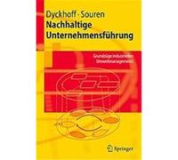 Nachhaltige Unternehmensfuhrung, Springer-Lehrbuch Harald Dyckhoff, Rainer Souren (Auteur)