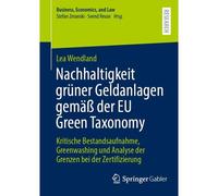 Nachhaltigkeit Grüner Geldanlagen Gemäß Der Eu Green Taxonomy