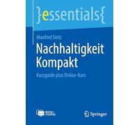 Nachhaltigkeit Kompakt: Kurzguide Plus Online-kurs, With Online Files
