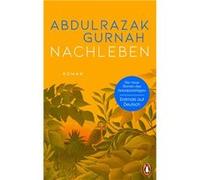 Nachleben | Abdulrazak Gurnah Abdulrazak GurnahAbdulrazak Gurnah (Auteur)