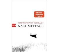 Ferdinand von Schirach – Nachmittage – Poche