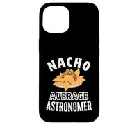Nacho Astronome Moyen drôle Cinco de Mayo Fun Nachos Pun Coque pour iPhone 15