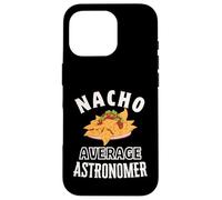 Nacho Astronome Moyen drôle Cinco de Mayo Fun Nachos Pun Coque pour iPhone 16 Pro