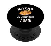 Nacho Average Adam Cinco De Mayo Cadeau drôle Nachos PopSockets PopGrip Adhésif