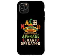 Nacho Average Crane Operator Sombrero Beard Cinco de Mayo Coque pour iPhone 11 Pro Max
