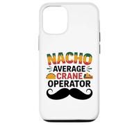 Nacho Average Crane Operator Sombrero Beard Cinco de Mayo Coque pour iPhone 12/12 Pro