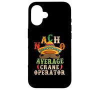 Nacho Average Crane Operator Sombrero Beard Cinco de Mayo Coque pour iPhone 16