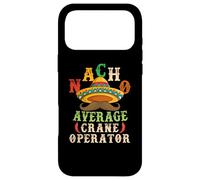Nacho Average Crane Operator Sombrero Beard Cinco de Mayo Coque pour iPhone 17 Pro Max
